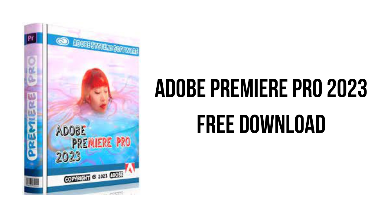 Adobe Premiere Pro 2023 Free Download