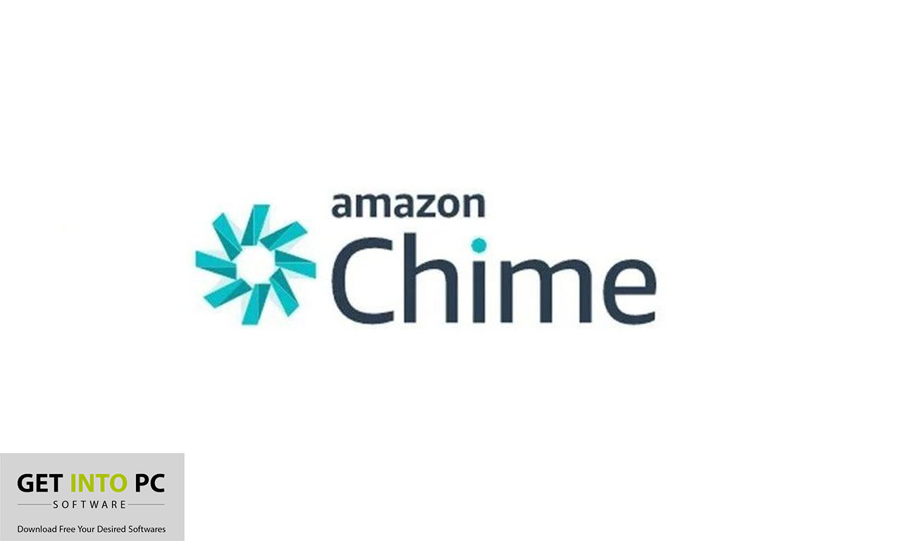 Amazon Chime Download Free for Windows 7, 8, 10 Get into PC