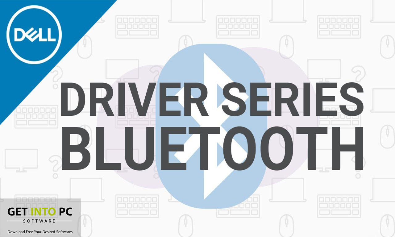 Bluetooth Driver Download Free for Windows 7, 8, 10 getintopc
