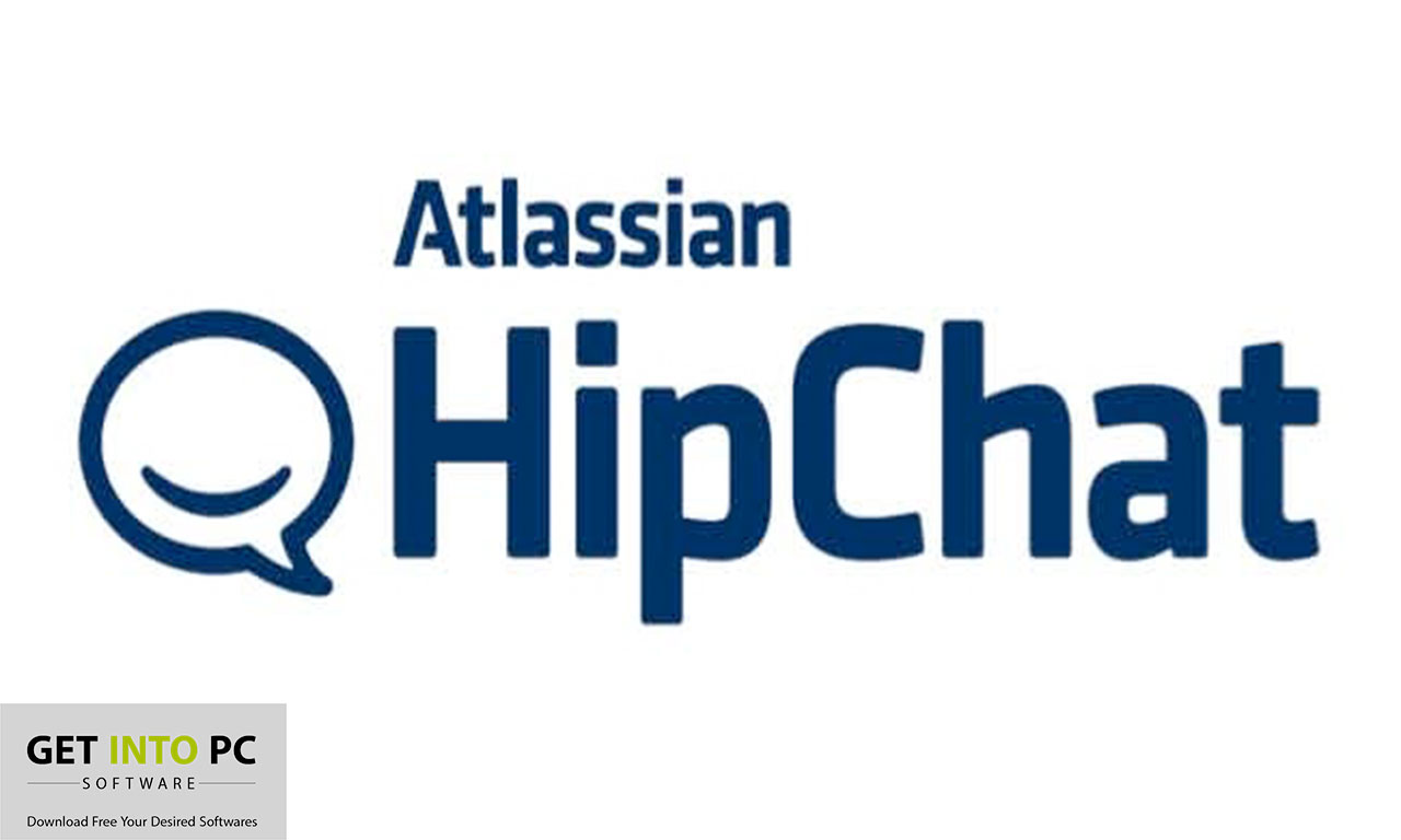 Hipchat Download Free for Windows 7, 8, 10,11 Get into Pc
