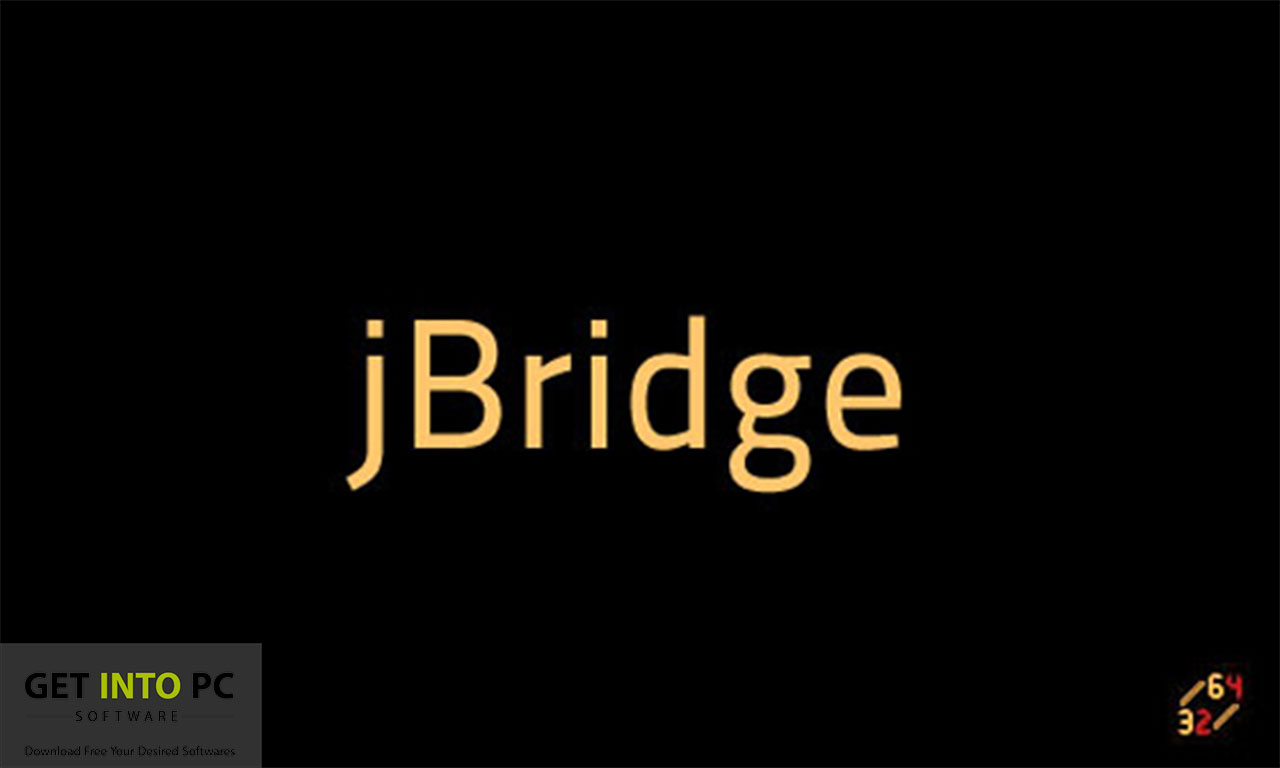 Jbridge Download Free for Windows 7, 8,10,11 Get into Pc
