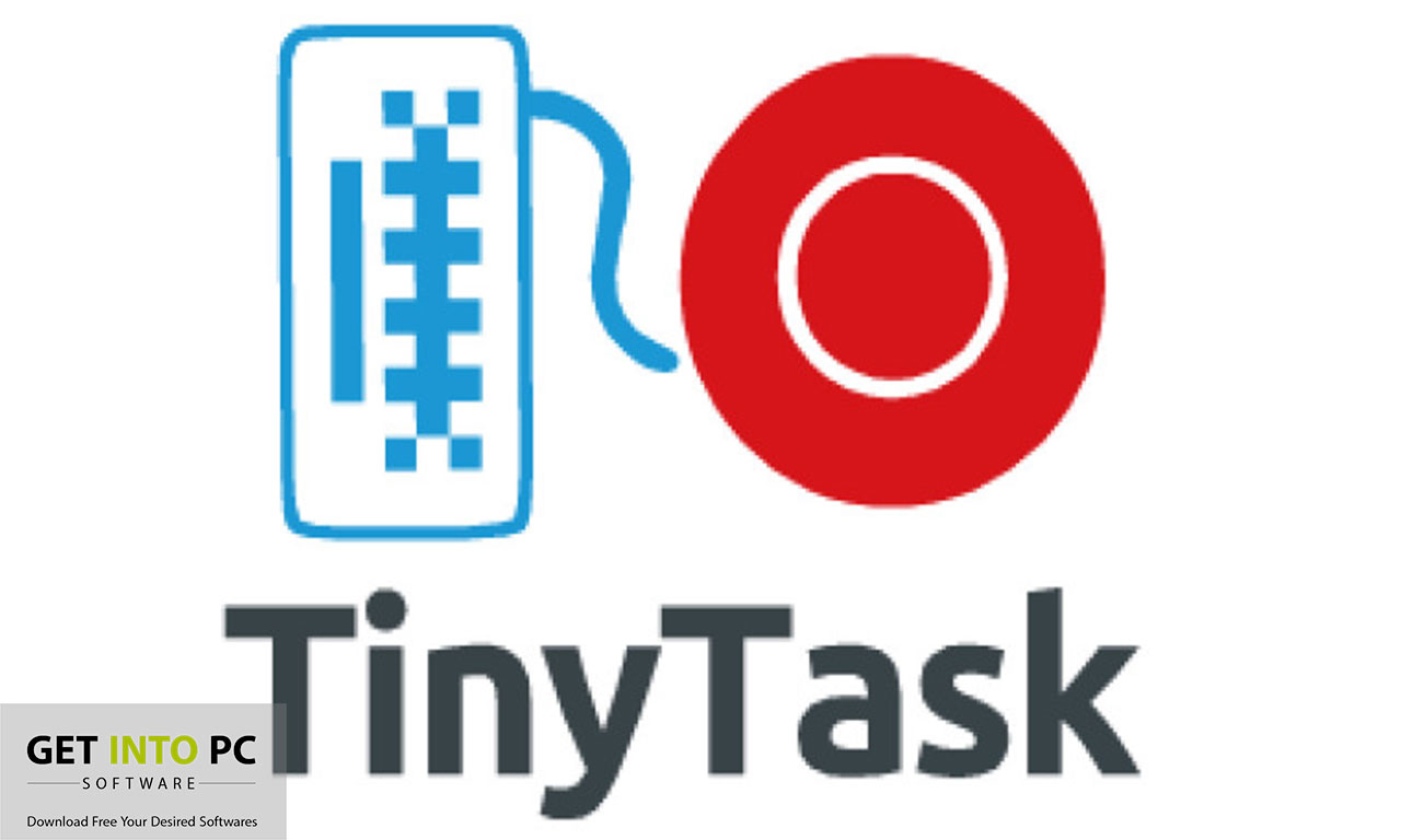 Tinytask Free Download For Windows getintopc