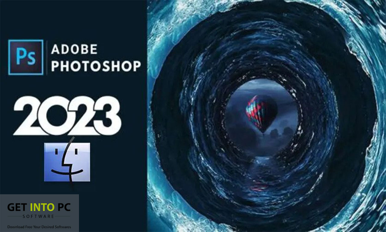 Download Adobe Photoshop 2023 for MacOSX get into pc