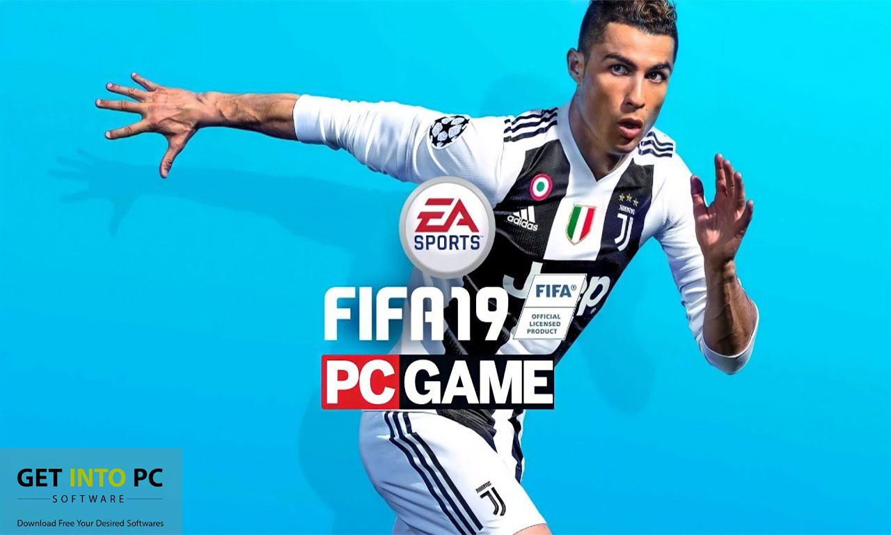 FIFA 19 for Windows get into pc