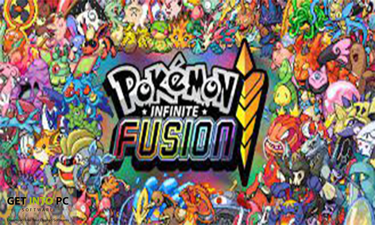 Pokémon Infinite Fusion Get into PC