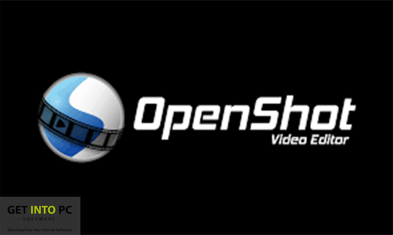 Openshot Video Editor Free Download For Windows 7, 8, 10, 11 getintopc