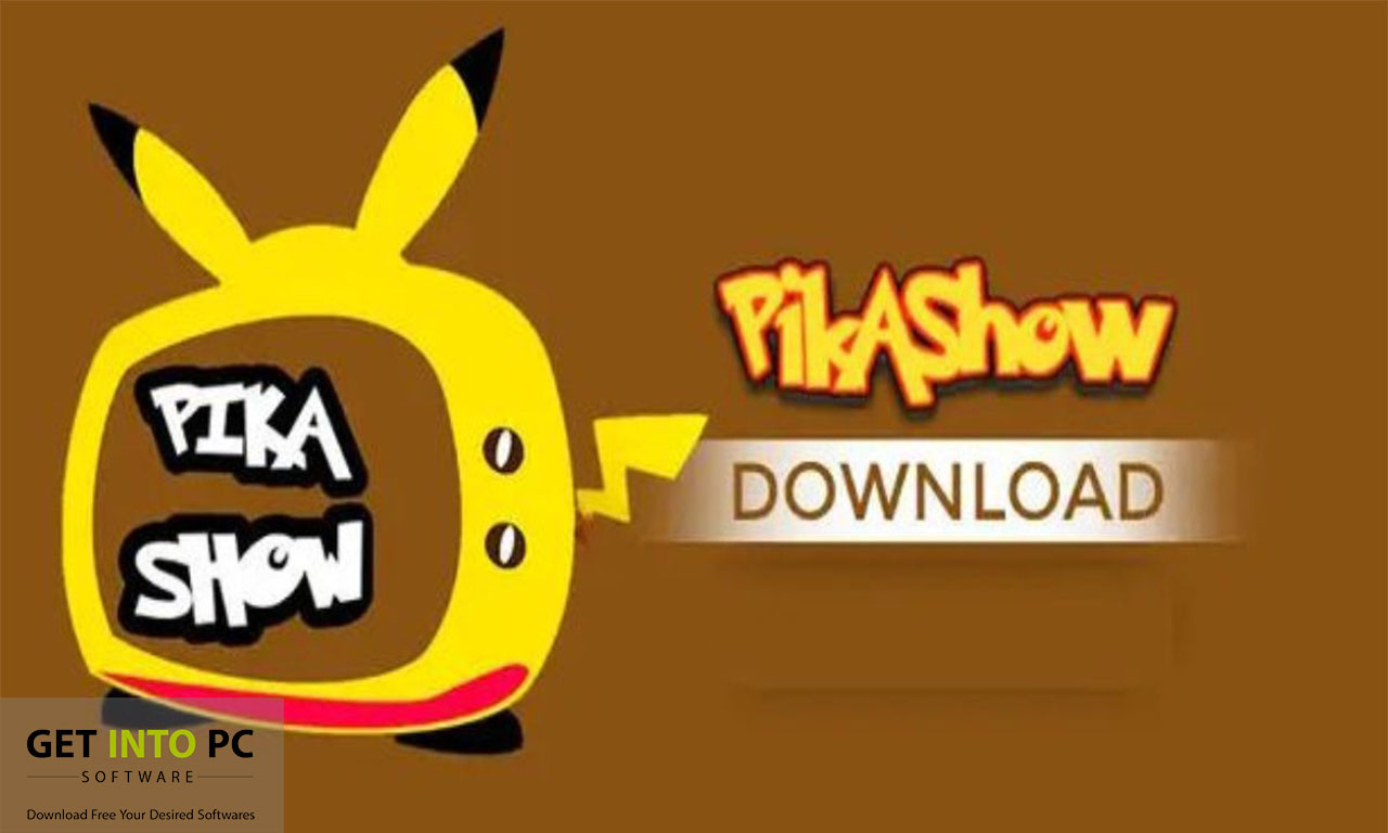 Pikashow for PC — Download Free (Windows 7/10/11) get into pc