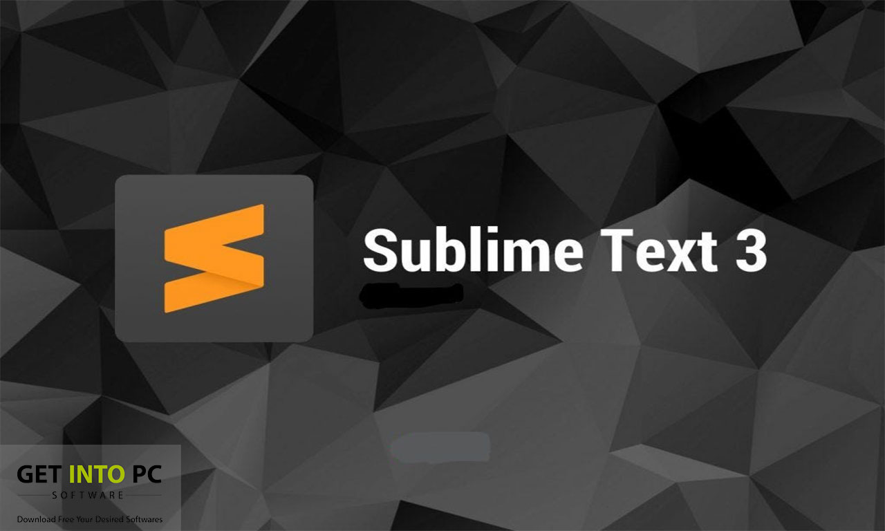 Sublime Text 3 Download Free for Windows 7, 8, 10, 11 getintopc