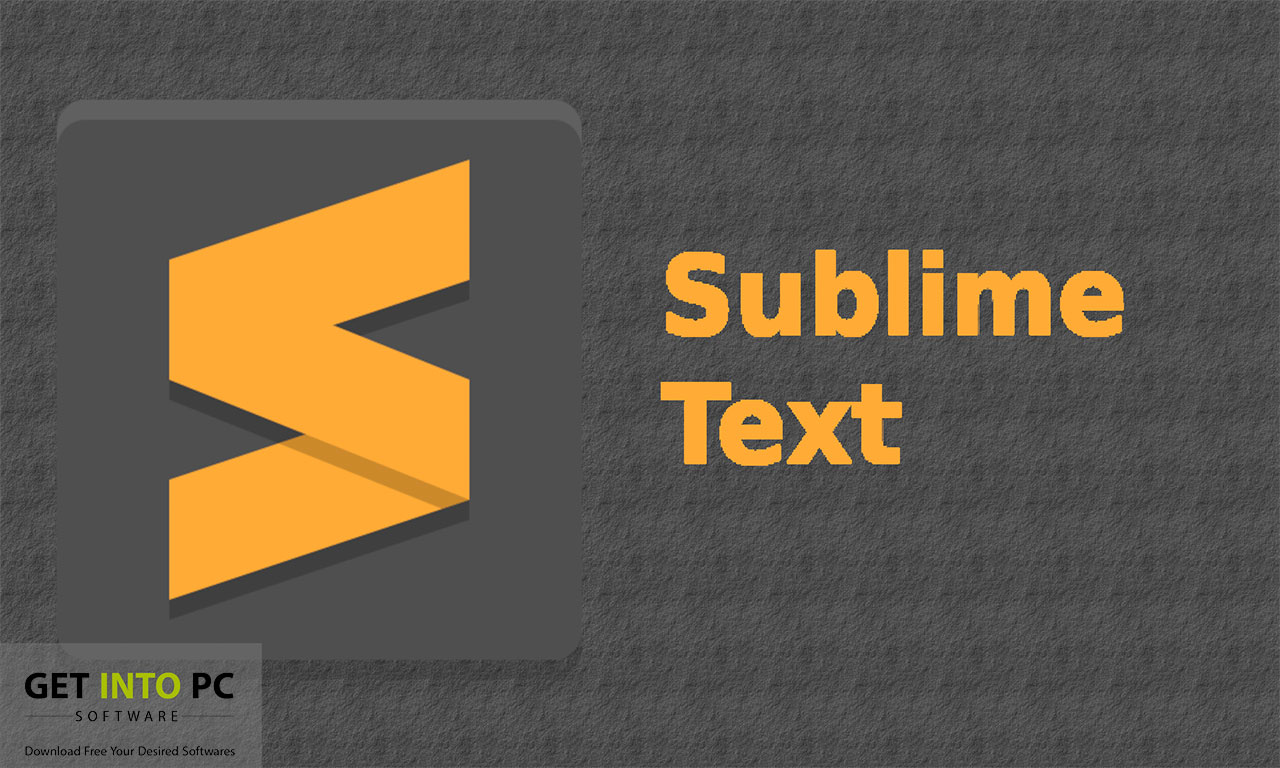 Sublime Text 3 Download Free for Windows 7, 8, 10, 11 getintopc