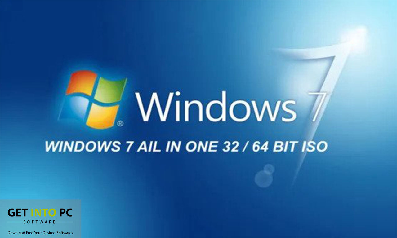 Windows 7 All in One ISO Download [Win 7 AIO 32-64Bit] getintopc