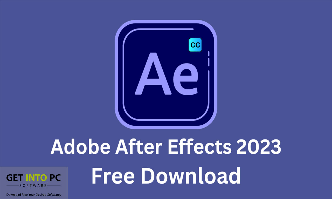 Adobe After Effects 2023 Free Download getintopc
