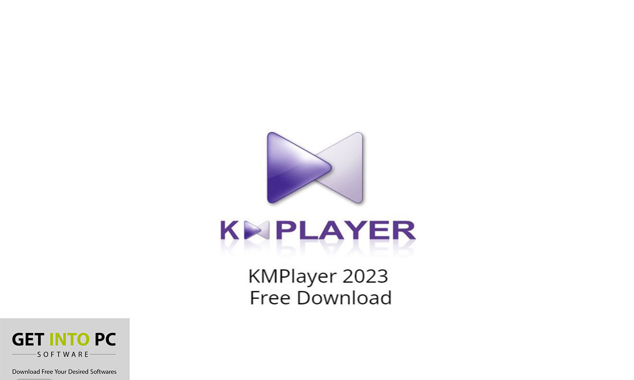 KMPlayer 2023 Free Download